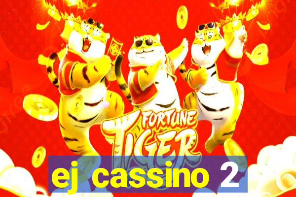 ej cassino 2